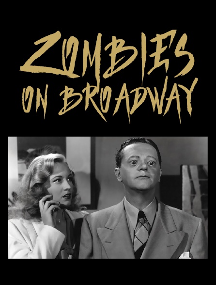 Zombies on Broadway