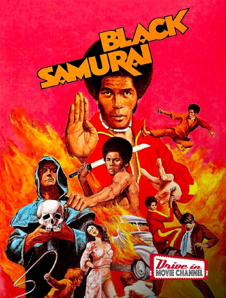 Drive-in Movie Channel - Black Samouraï