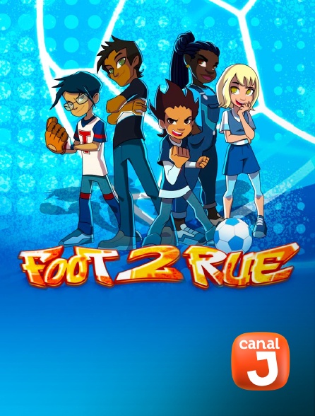 Canal J - Foot 2 rue