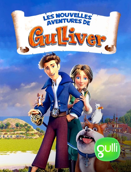Gulli - Les nouvelles aventures de Gulliver