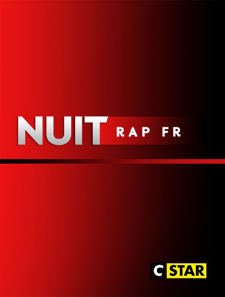 CSTAR - Nuit rap français