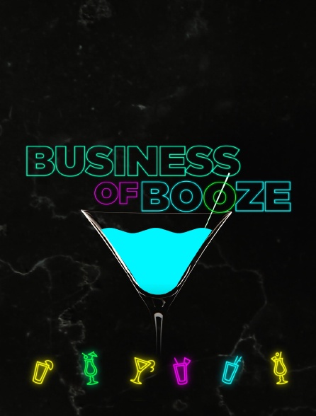The Business of Booze