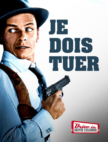 Drive-in Movie Channel - Je dois tuer