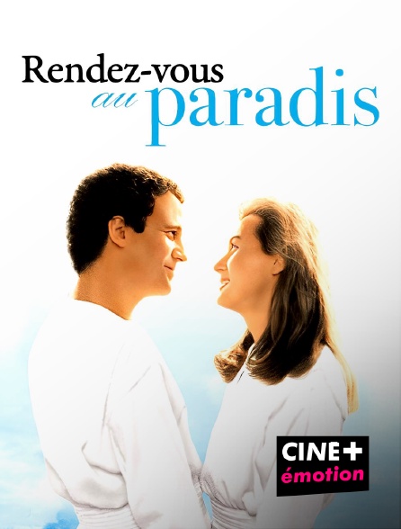 CINE+ Emotion - Rendez-vous au paradis