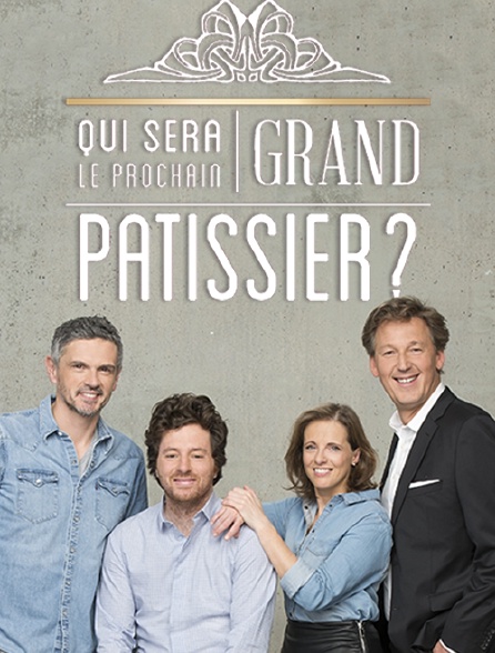 Qui sera le prochain grand pâtissier ?