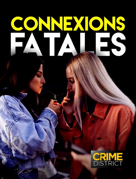Crime District - Connexions fatales