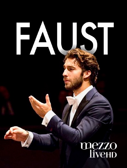 Mezzo Live HD - Faust