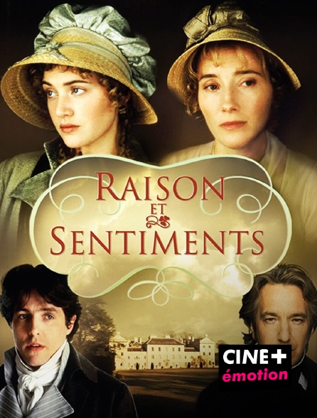 CINE+ Emotion - Raison et sentiments