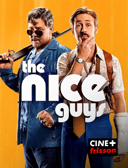 CINE+ Frisson - The Nice Guys