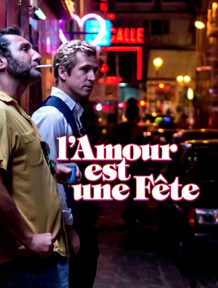 L'amour est une fête