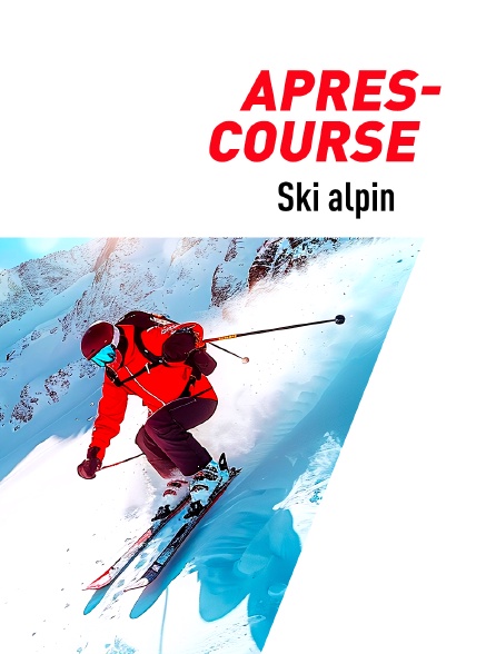 Ski alpin : après-course