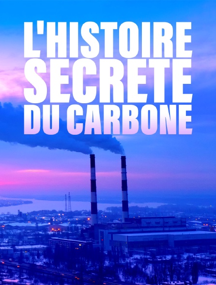 L'histoire secrète du carbone