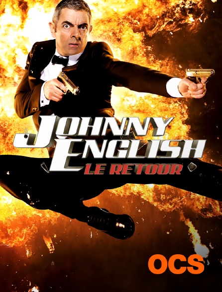 OCS - Johnny English, le retour