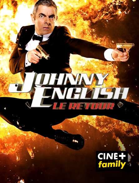 CINE+ Family - Johnny English, le retour