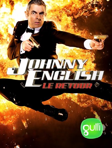 Gulli - Johnny English, le retour