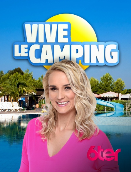 6ter - Vive le camping