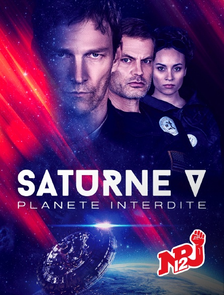 NRJ 12 - SATURNE V : PLANETE INTERDITE