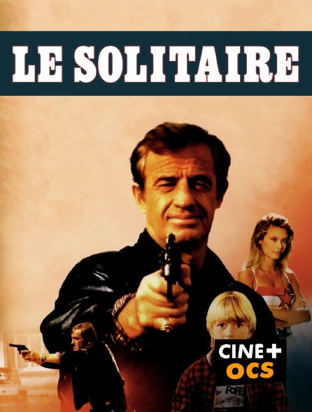 CINÉ Cinéma - Le solitaire