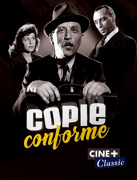 Ciné+ Classic - Copie conforme