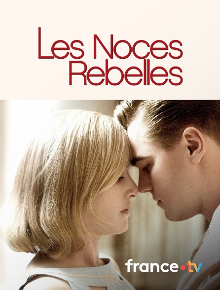 france.tv - Les noces rebelles