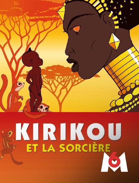 M6 - Kirikou et la sorcière