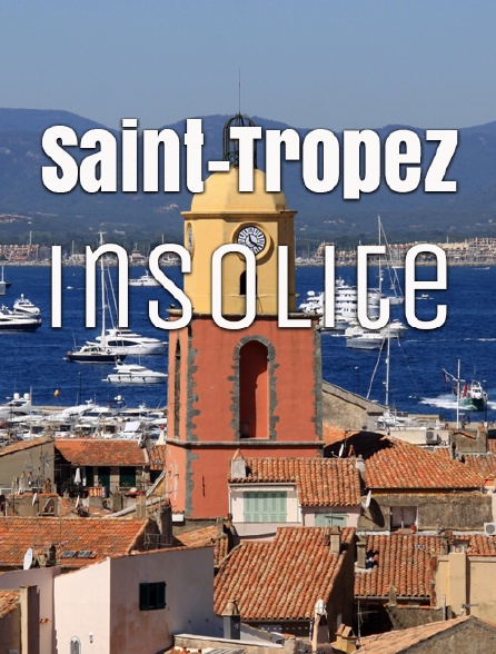 Saint-Tropez insolite