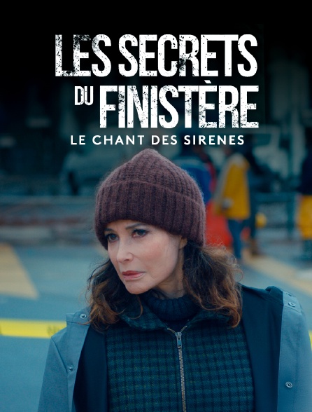 Les secrets du Finistère : Le chant des sirènes