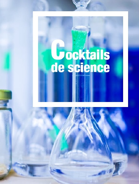 Cocktails de science