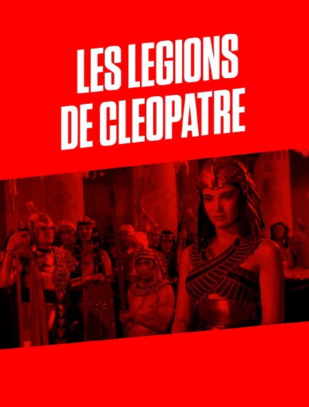 Les légions de Cléopâtre