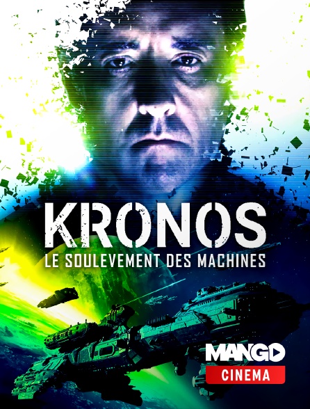 MANGO Cinéma - Kronos, le soulèvement des machines