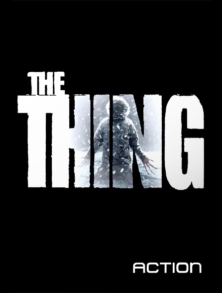 Action - The Thing