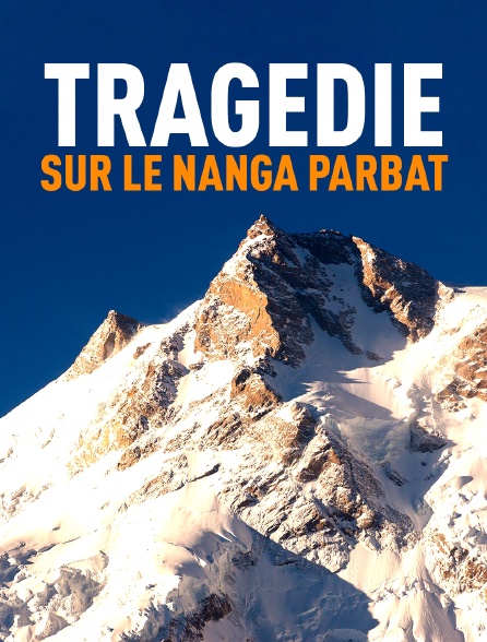 Tragédie sur le Nanga Parbat
