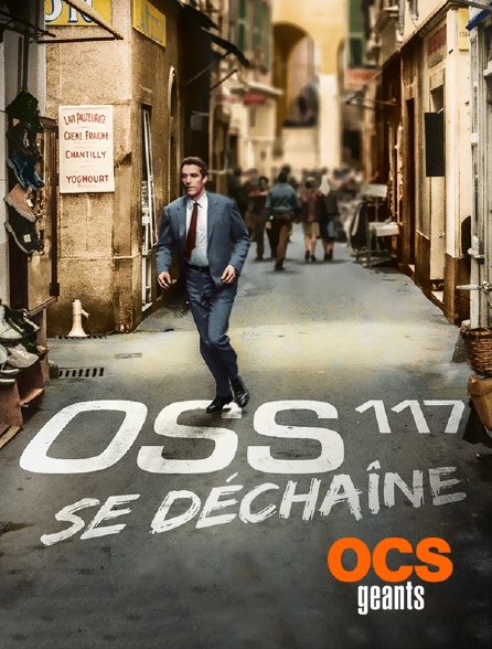 Oss 117 1 Streaming OSS 117 se déchaîne en Streaming sur OCS Géants - Molotov.tv