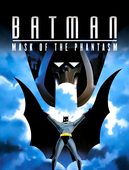 Batman : Mask of the Phantasm