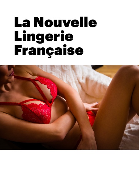 La Nouvelle Lingerie Française