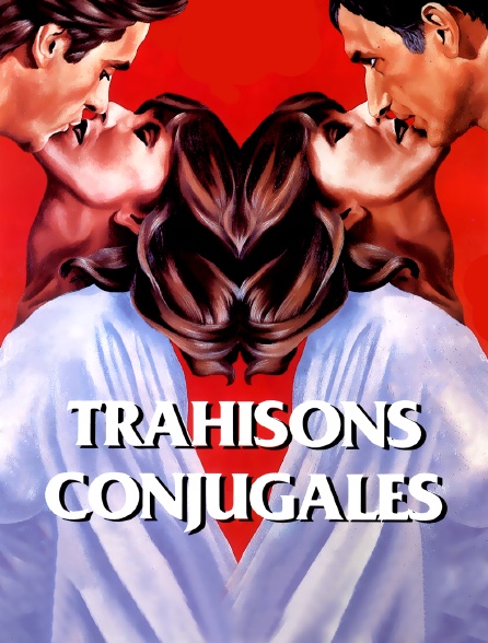 Trahisons conjugales