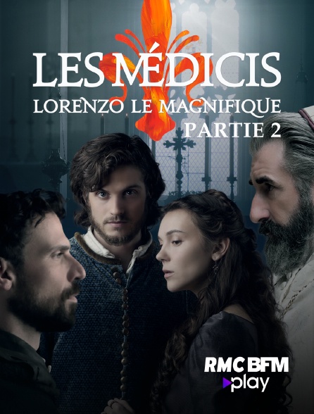 RMC BFM Play - Les Médicis : Lorenzo le Magnifique