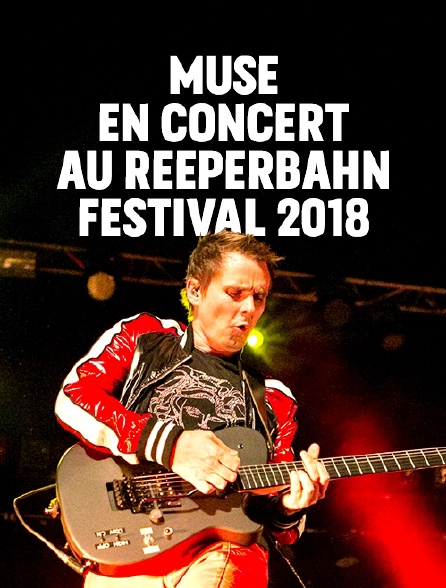 Muse en concert au Reeperbahn Festival 2018