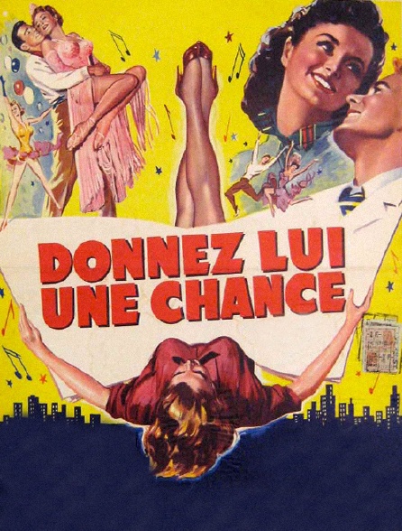 Donnez-lui une chance