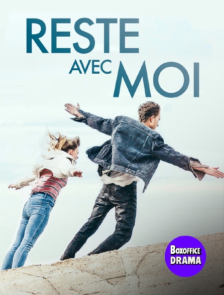Box Office Drama - Reste avec moi