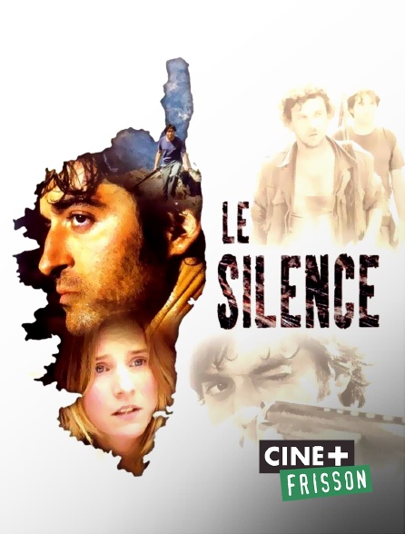 Ciné+ Frisson - Le silence