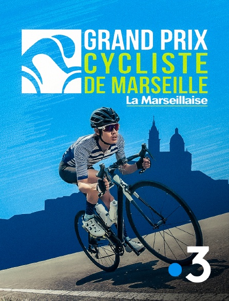 France 3 - Cyclisme - Grand Prix La Marseillaise