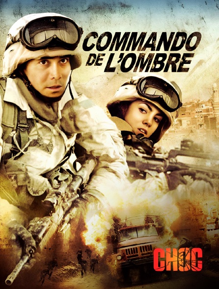 Molotov Channels CHOC - Commando de l'ombre