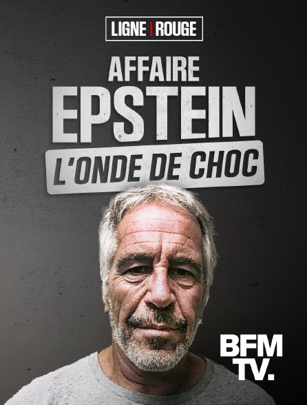 BFMTV - Affaire Epstein : l'onde de choc en replay