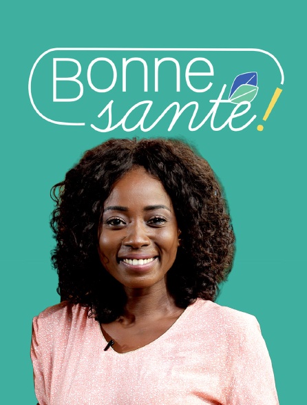 Bonne santé !