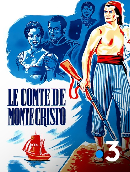 France 3 - Le comte de Monte-Cristo
