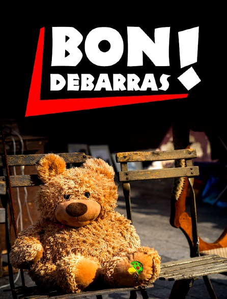 Bon Débarras !