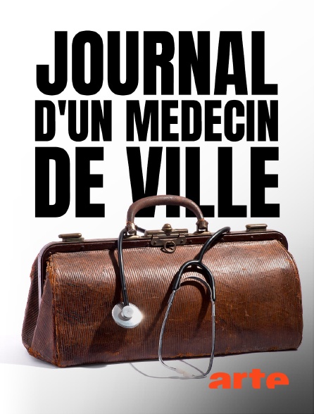 Arte - Journal d'un médecin de ville