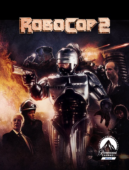 Paramount Channel Décalé - RoboCop 2