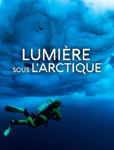 Lumière sous l'Arctique